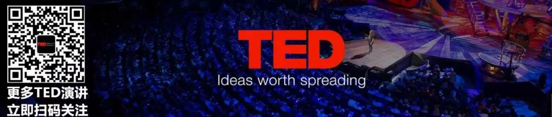 必看 | TED官方榜单：2019年度最值得观看的 10 个演讲（附视频地址）
